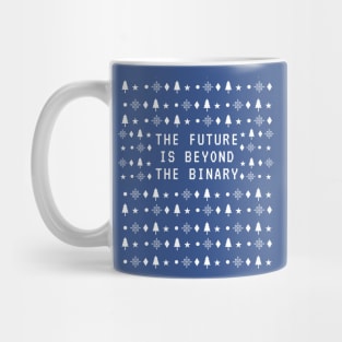 The Future is Beyond the Binary [Ugly Holiday Sweater] Mug